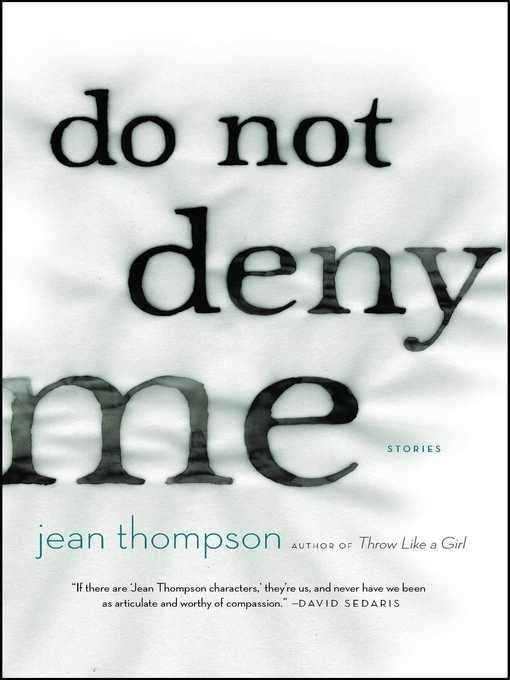 Title details for Do Not Deny Me by Jean Thompson - Available